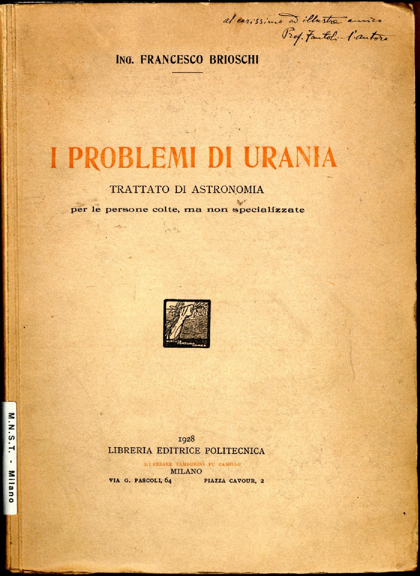 Francesco Brioschi. I problemi di Urania. 1928 - Museo Nazionale della Scienza e della Tecnologia Leonardo da Vinci di Milano
