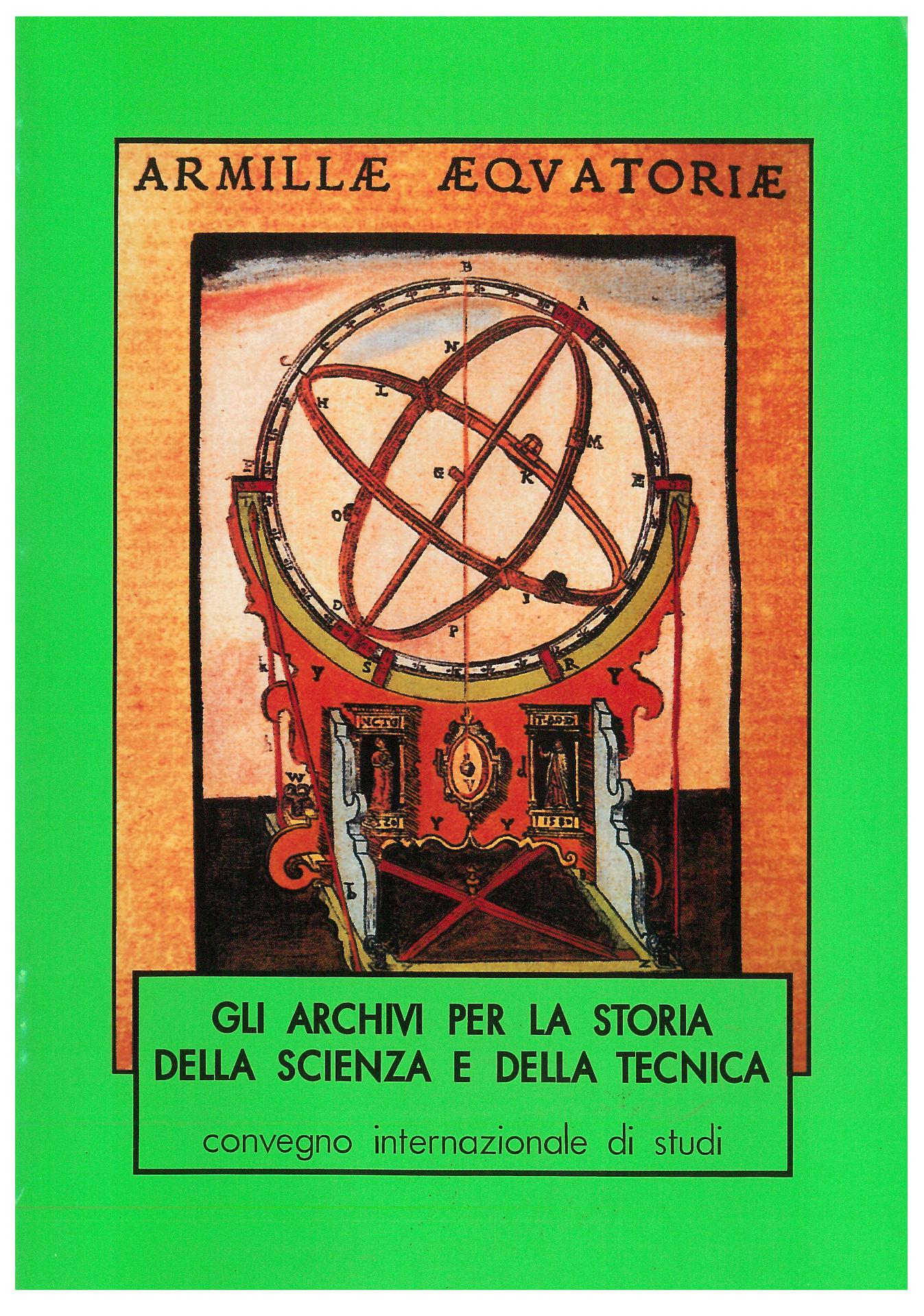 Copertina del volume degli Atti del Convegno Internazionale Gli archivi per la storia della scienza e della tecnica' organizzato dall'Accademia e dall'Ufficio Centrale per i beni archivistici a Desenzano del Garda, 4-8 giugno 1991 - CC BY-SA Accademia Nazionale delle Scienze, detta dei XL