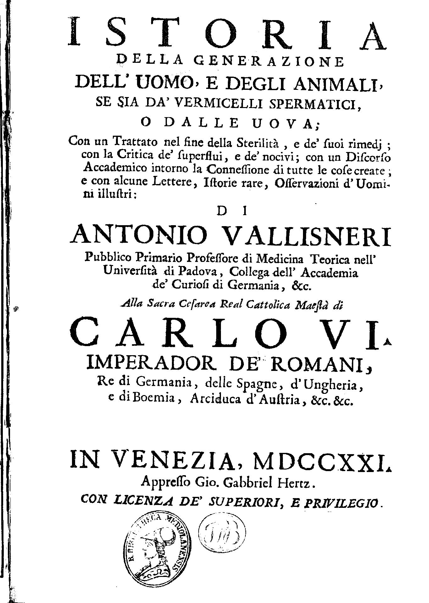 A. Vallisneri, Istoria della Generazione dell'Uomo, Venezia, G.G. Hertz, 1721 - Frontespizio - CC BY-SA Edizione nazionale delle Opere di Antonio Vallisneri